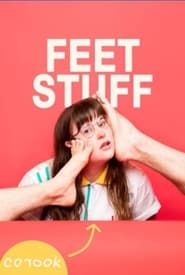 Feet Stuff series tv