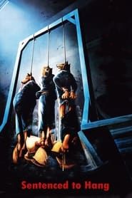 Sentenced to Hang (1989)