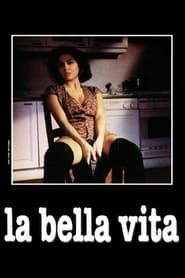 watch La bella vita