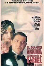 El día que Maradona conoció a Gardel (1996)