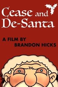 Cease and De-Santa series tv