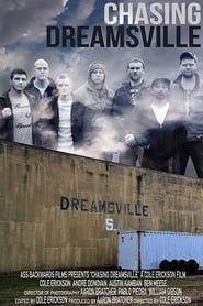 Chasing Dreamsville (2018)