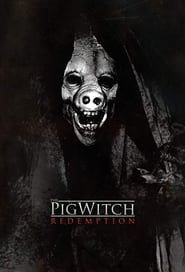 The Pig Witch: Redemption series tv