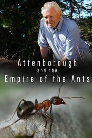 Attenborough and the Empire of the Ants series tv