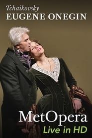 Eugène Onéguine [The Metropolitan Opera]