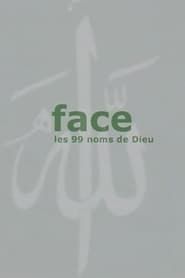 Face, les 99 noms de dieu (1999)