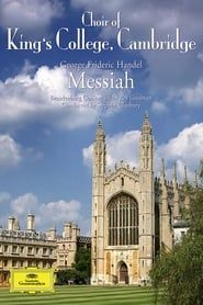 George Frideric Handel - Messiah - Choir Of King's College, Brandenburg Consort, Stephen Cleobury series tv