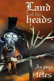 Land of the Heads 2009 streaming