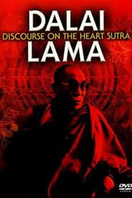 Dalai Lama: Discourse on the Heart Sutra (2004)