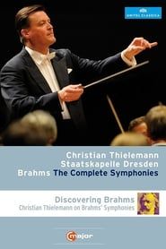 Johannes Brahms - The Complete Symphonies - Christian Thielemann series tv