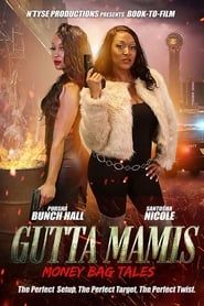 Gutta Mamis: Money Bag Tales series tv
