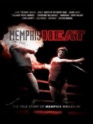 Memphis Heat: The True Story of Memphis Wrasslin