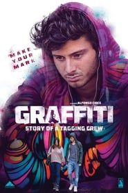 Graffiti: Story of a Tagging Crew series tv