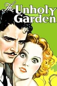 The Unholy Garden 1931 streaming