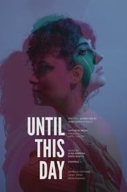 Until This Day series tv