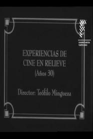 Experiencias de cine en relieve (años 30) (1930)