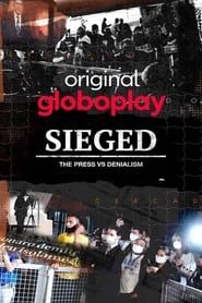 Sieged: The Press vs. Denialism series tv