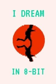Image I Dream in 8-bit