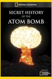 Secret History of the Atomic Bomb series tv
