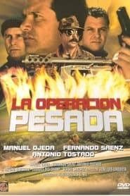 La operación pesada (1998)