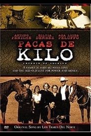 Pacas de a kilo (1997)