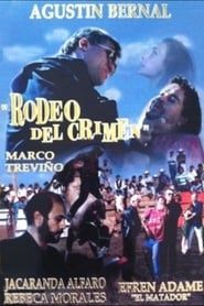 Rodeo del crimen series tv