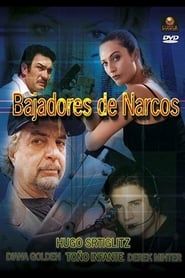 Bajadores de narcos (1998)