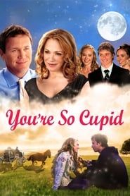 You're So Cupid series tv