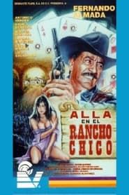 Alla en el Rancho Chico series tv