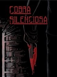 Cobra silenciosa series tv