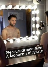Image Pleasuredrome Men - A Modern Fairy Tale
