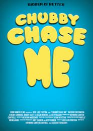 Chubby Chase Me series tv