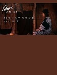 Ainu My Voice series tv