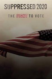 Image Suppressed 2020: The Fight to Vote 2020
