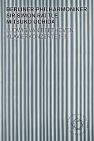 Ludwig van Beethoven - Piano Concertos 1-5 - (Mitsuko Uchida, Berliner Philharmoniker) series tv