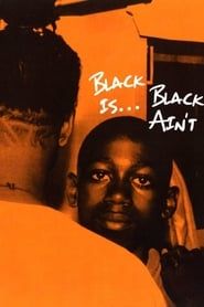 Black Is … Black Ain’t 1994 streaming