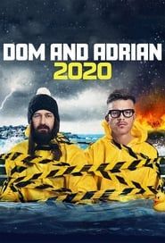 Dom and Adrian: 2020 series tv