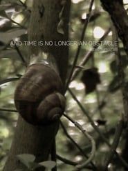 And time is no longer an obstacle series tv