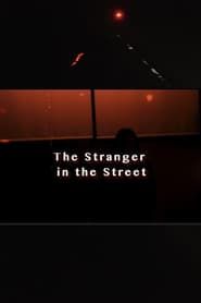 The Stranger In The Street series tv