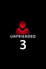 Unfriended 3 series tv