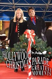 The Hollywood Christmas Parade Greatest Moments series tv