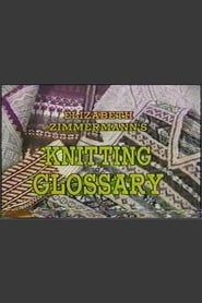 Elizabeth Zimmermann's Knitting Glossary series tv