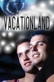 Vacationland (2006)