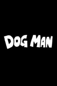 Dog Man series tv