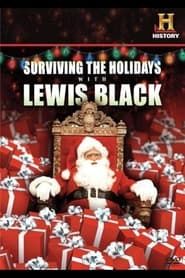 Surviving the Holidays with Lewis Black series tv