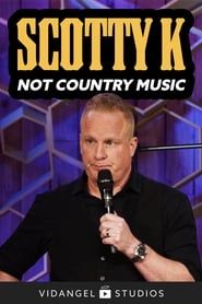 Image Scotty K: Not Country Music