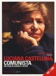 watch Luciana Castellina, comunista