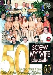 Screw My Wife, Please! 50: The Golden Anniversary Edition-hd