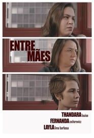 Entre Mães series tv