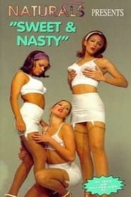 Naturals: Sweet and Nasty series tv